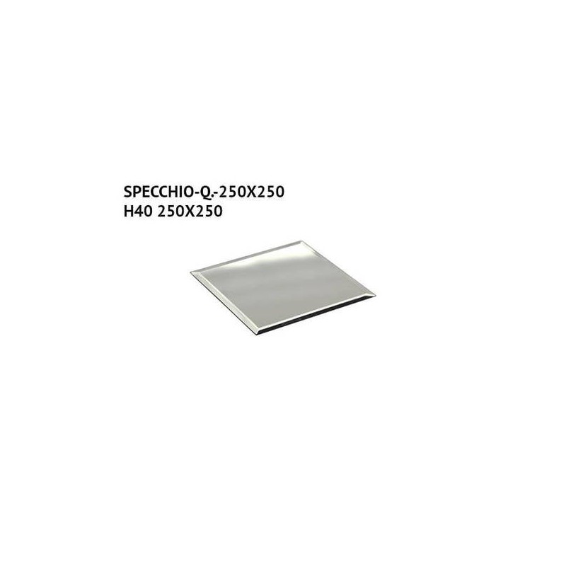SPECCHIO QUADRATO VETRO 25x25cm H.4mm