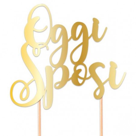 CAKE TOPPER OGGI SPOSI 20x16cm GOLD METAL