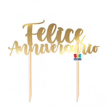 CAKE TOPPER ITALIC FELICE ANNIVERSARIO 20x13cm ORO