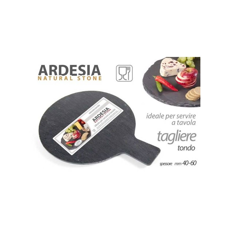 ARDESIA TAGLIERE TONDO ø25x19cm