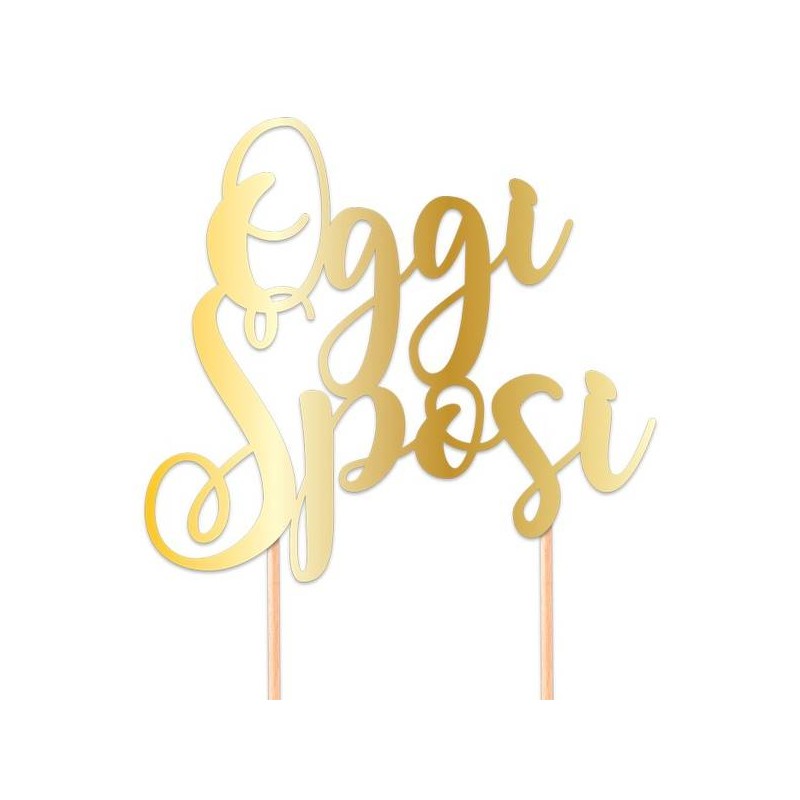 CAKE TOPPER OGGI SPOSI 20x16cm GOLD METAL